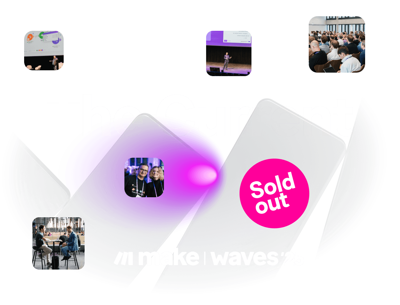A collage of photos featuring learners and speakers around the text "The Current", with the Make logo at the bottom