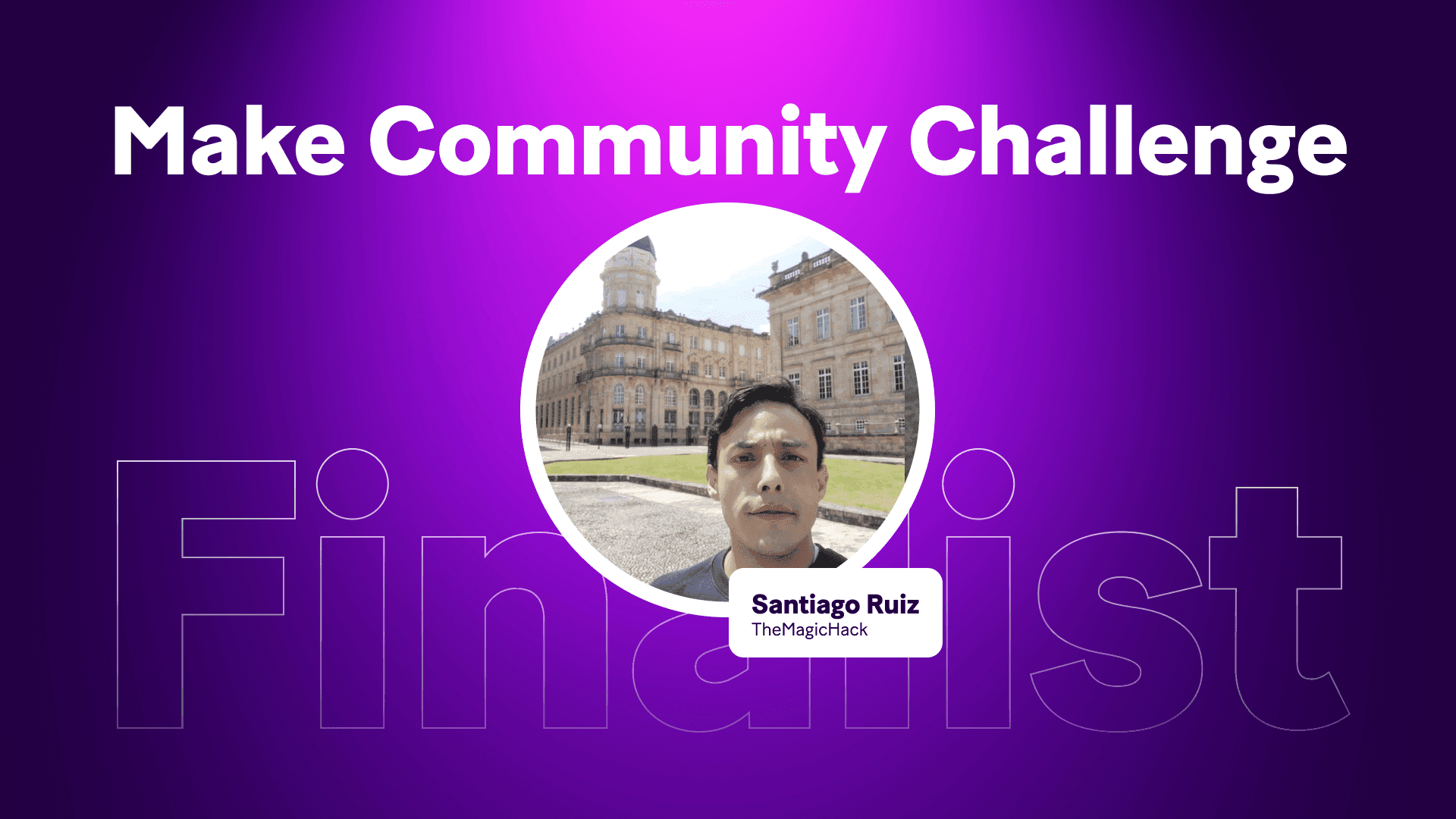 Santiago Ruiz Community Challenge Finalist