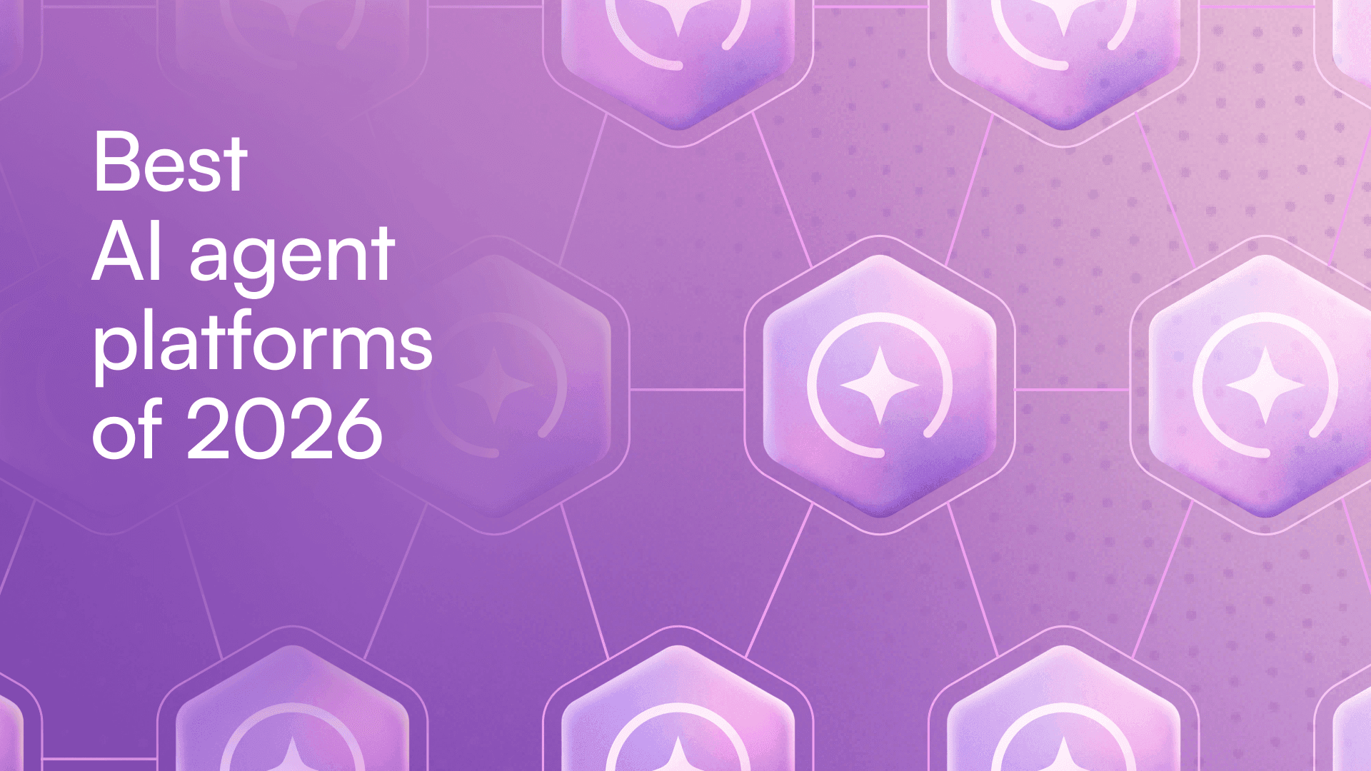 BLOG-Hero Image Best AI Agent Plarforms-26